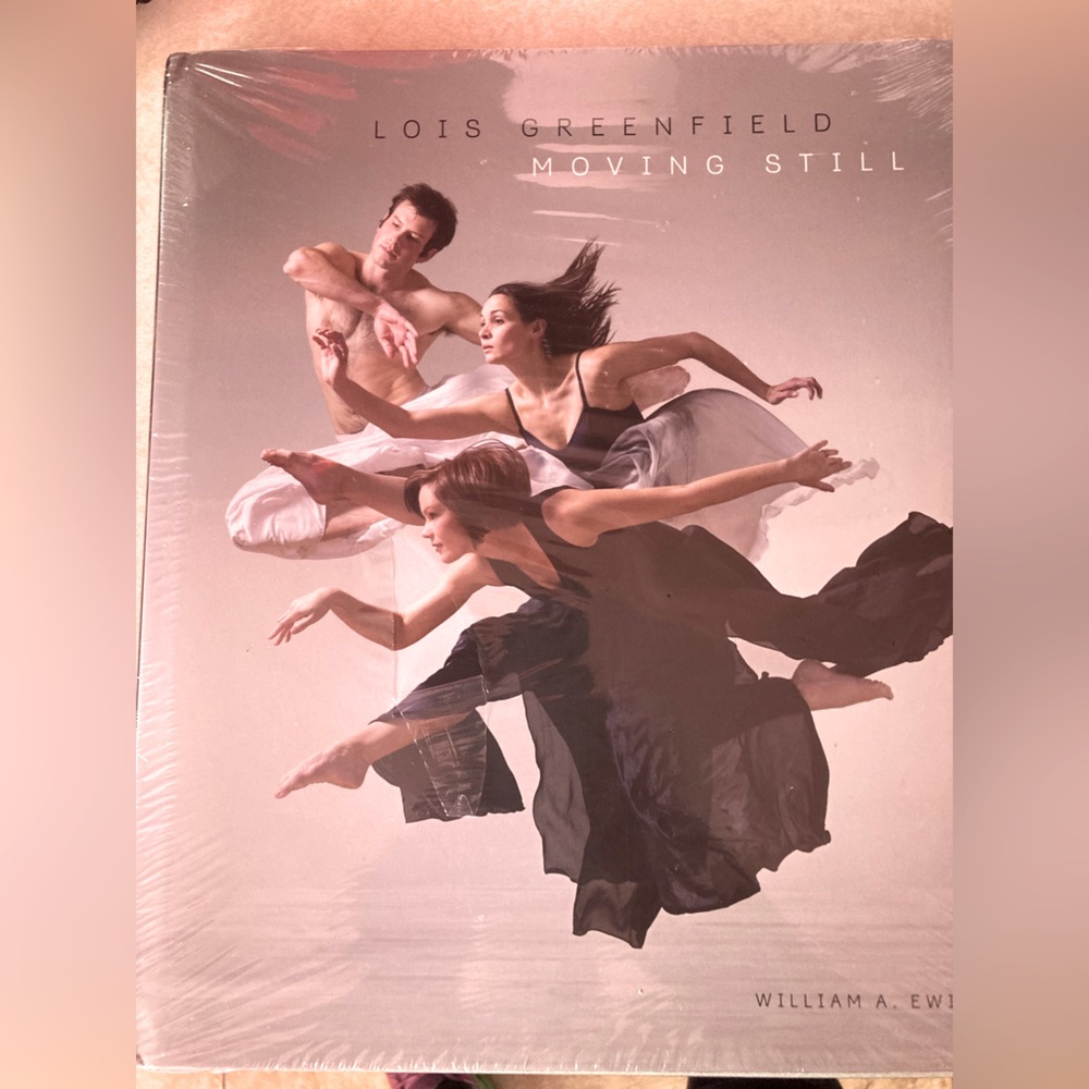 NWT Lois Greenfield: Moving Still” dance photographs book